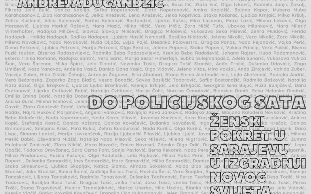 Šetnja: Do policijskog sata – Andreja Dugandžić